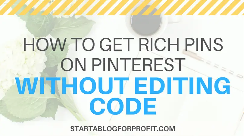 How to Get Rich Pins on Pinterest - featured image