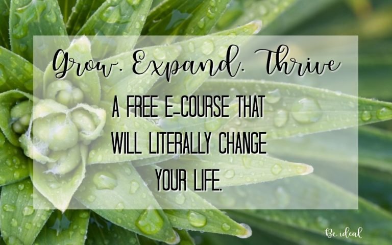 Grow, Expand, Thrive – Kickstart Your Self Improvement e-course