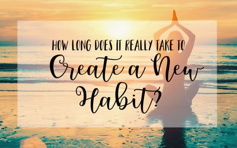 How long does it really take to create a new habit?