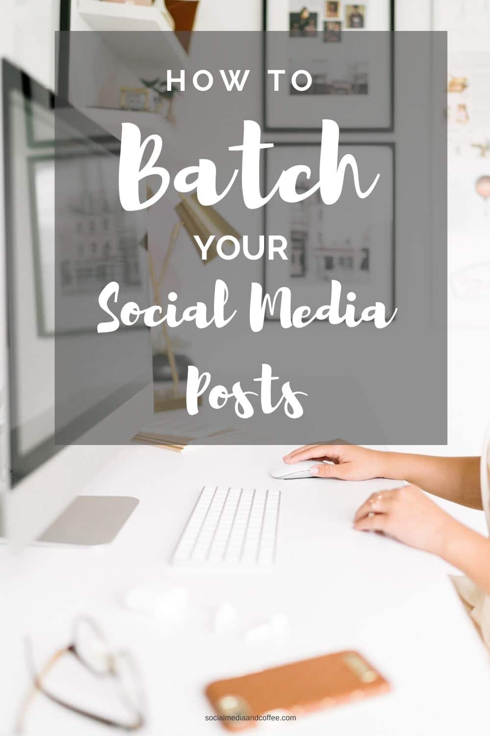 How to Batch Your Social Media Posts | social media marketing | online business | Facebook | Instagram | Twitter | blog | blogging | #socialmedia #Facebook #Instagram #Twitter #blog #blogging #Facebook #Instagram #Twitter #blog #blogging #marketing