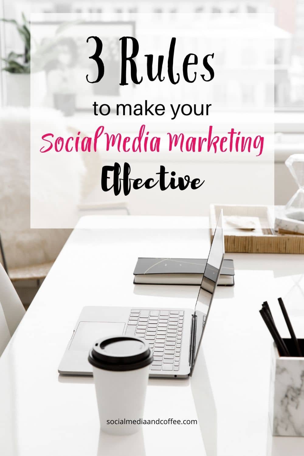 3 Rules to Make Your Social Media Marketing Effective | Facebook | Instagram | Twitter | online business | small business | blog | blogging | #socialmedia #marketing #onlinebusiness #blog #blogging #Facebook #Instagram #Twitter