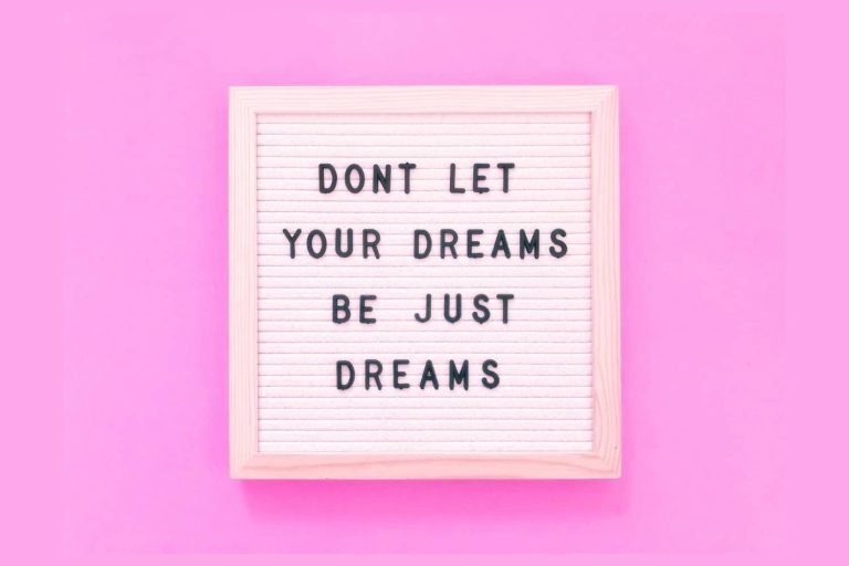 Ways to Achieve Your Dreams