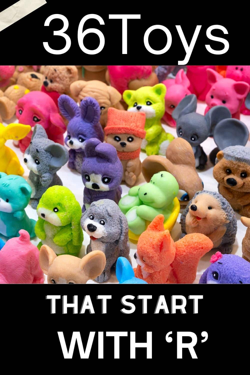 toys that start with R