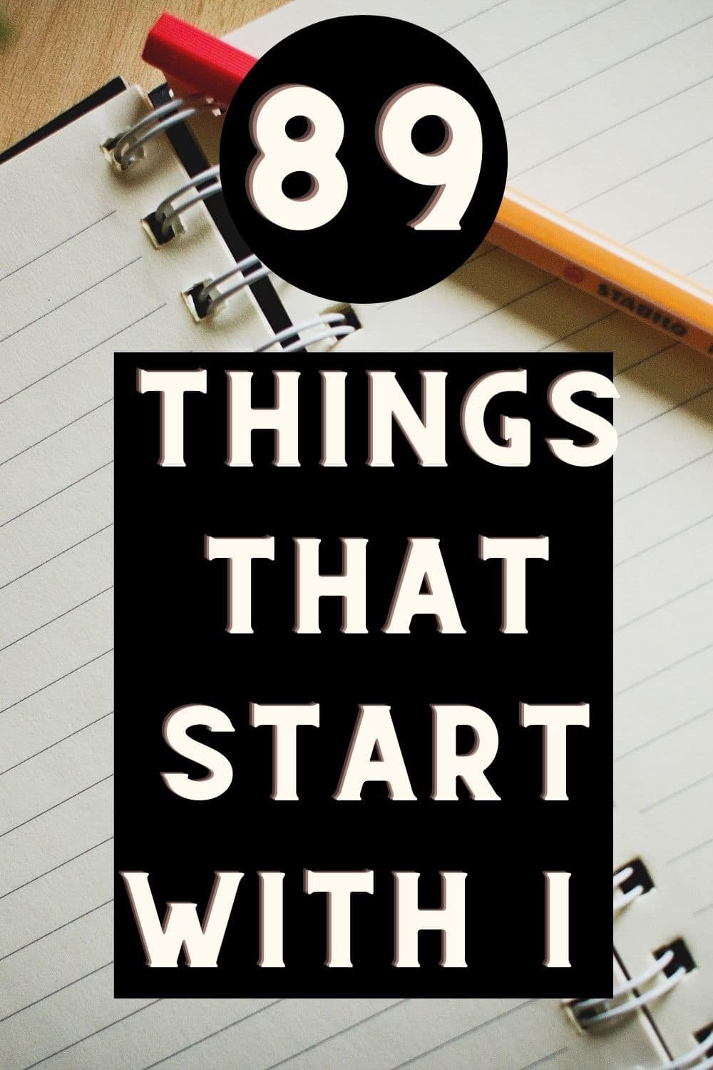 things that start with I