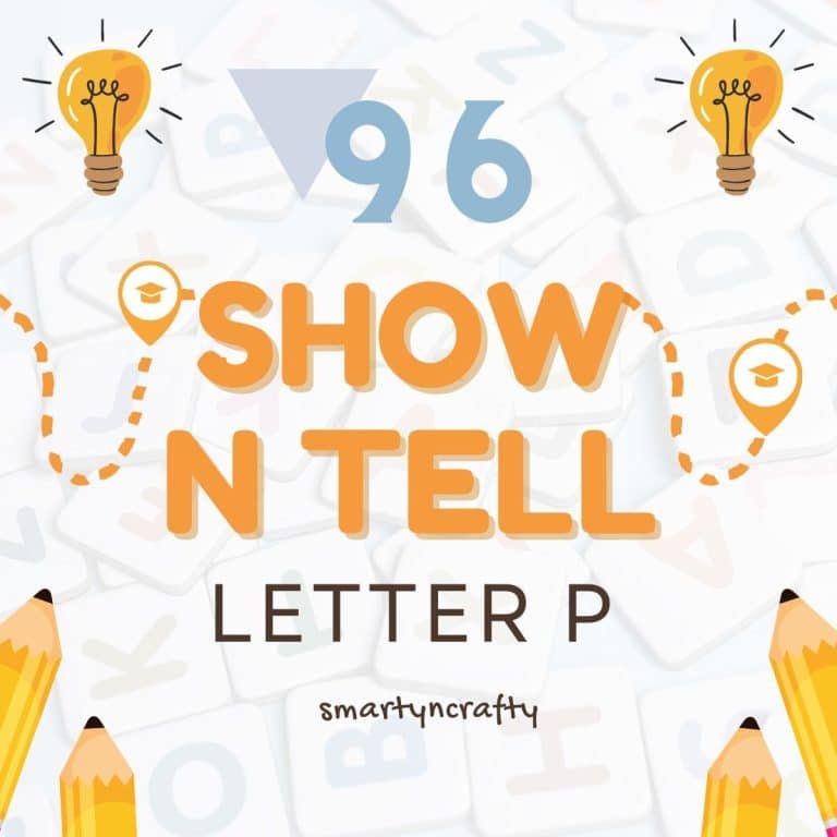 Show and Tell Letter P
