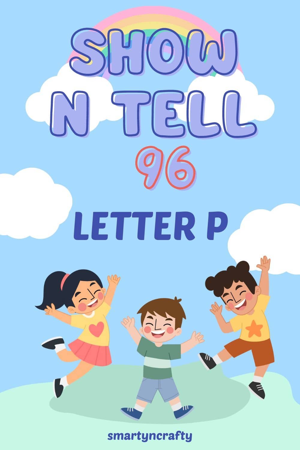Show and Tell Letter P