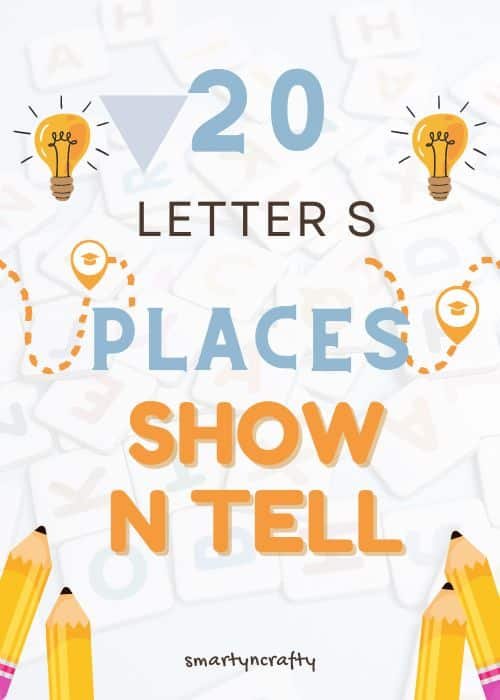Show and Tell Letter S