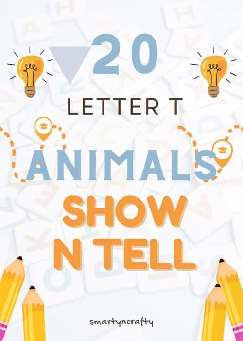 Show and Tell Letter T