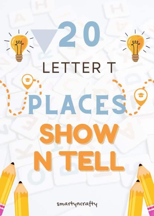 Show and Tell Letter T