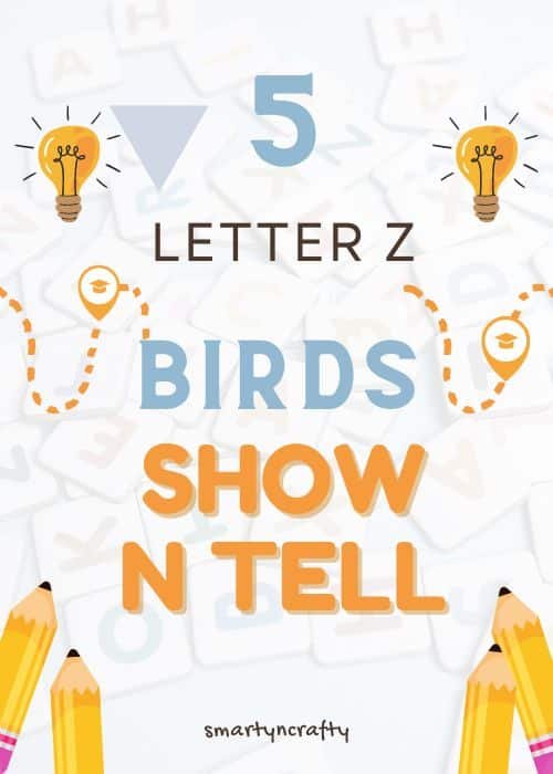 Show and tell letter Z 