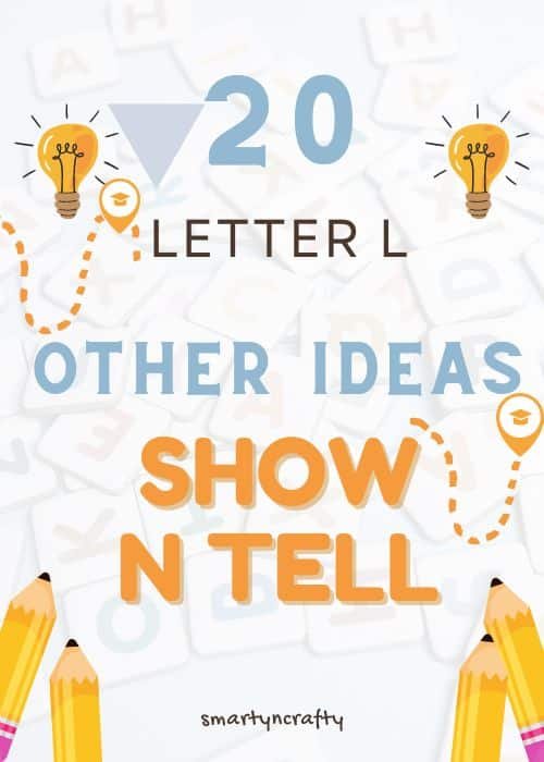 show and tell letter L 