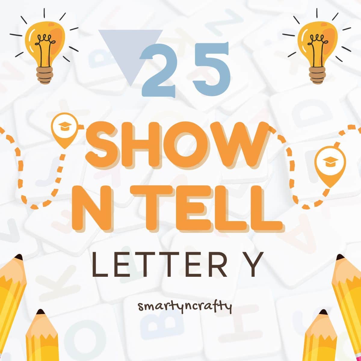 show and tell letter Y
