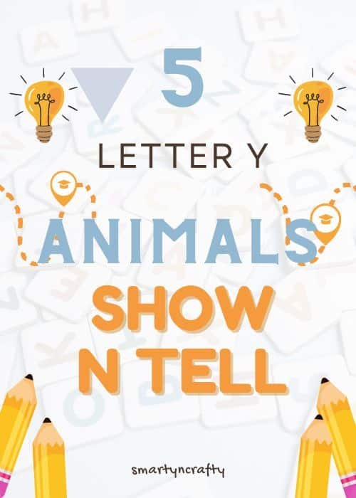 show and tell letter Y